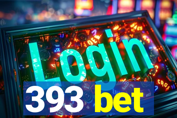 393 bet